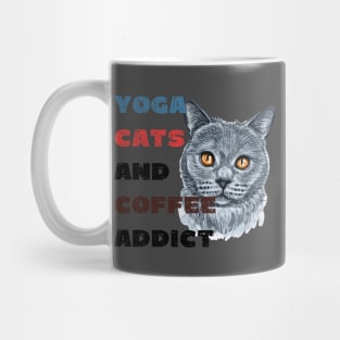 Yoga cats and coffee addict funny quote for yogi Mug